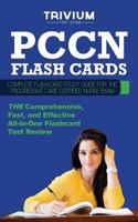 Pccn Flash Cards: Complete Flash Card Study Guide for the Progressive Care Certified Nurse Exam 1940978475 Book Cover