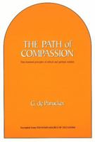 The Path of Compassion: Time-Honored Principles of Ethical and Spiritual Conduct 0911500693 Book Cover