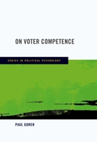 On Voter Competence (Series in Political Psychology) 0195396146 Book Cover
