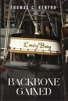 A Backbone Gained 1963239539 Book Cover