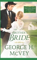 HIs Brother's Bride 152114141X Book Cover