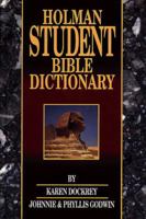Holman Student Bible Dictionary (Bible Students) 1558193405 Book Cover