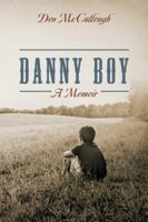 Danny Boy A Memoir 1478720433 Book Cover