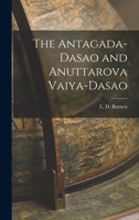 The Antagada-Dasao and Anuttarova Vaiya-Dasao 1018914617 Book Cover