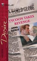 Tycoon Takes Revenge 0373766971 Book Cover
