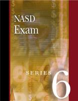 NASD Exam for Series 6: Preparation Guide 0324186967 Book Cover