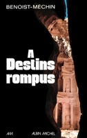 A destins rompus 2226323511 Book Cover