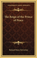 The Reign of the Prince of Peace 1417943971 Book Cover