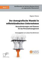 Der Demografische Wandel in Mittelstandischen Unternehmen. Herausforderungen Und Chancen Fur Das Personalmanagement 3961465452 Book Cover