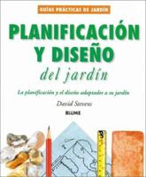 Planificación y diseño del jardín: La planificación y el diseño adaptados a su jardín (Guías prácticas de jardinería) 8480763892 Book Cover
