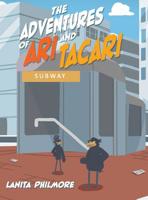 The Adventures of Ari and Tacari 1643507427 Book Cover