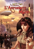 L'Aeronave per Marte 1484924398 Book Cover