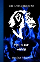 The Beast Within 1312384611 Book Cover