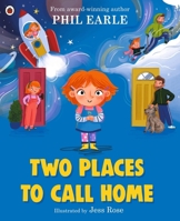 Two Families to Call My Own: A picture book about blended families 0241529522 Book Cover