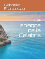 Le spiagge della Calabria (Italian Edition) 109518847X Book Cover
