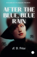 After the Blue, Blue Rain B0BDBB9GKX Book Cover