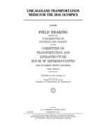 Chicagoland transportation needs for the 2016 Olympics 1653520760 Book Cover