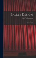 Ballet Design: Past & Present 1014362741 Book Cover