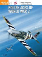 Polish Aces of World War 2 (Osprey Aircraft of the Aces No 21) 1855327260 Book Cover