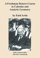 A Freshman Honors Course in Calculus and Analytic Geometry 0923891528 Book Cover