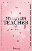 MY LOVELY TEACHER - 2025 2376529964 Book Cover
