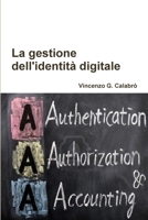 La gestione dell'identità digitale 1291356207 Book Cover