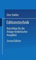 Editionstechnik: Ratschlage Fur Die Anlage Textkritischer Ausgaben 3663154815 Book Cover