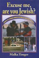 Excuse Me, Are You Jewish?: Stories of Chabad-Lubavitch Outreach Around the World 0824604679 Book Cover