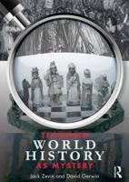 Teaching World History as Mystery 0415992257 Book Cover