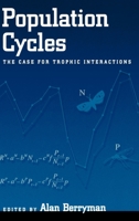 Population Cycles: The Case for Trophic Interactions 0195140982 Book Cover