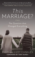This Marriage : 4th down and Forever 164146738X Book Cover