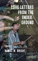 Love Letters from the Underground 1952411459 Book Cover