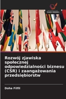 Rozwój zjawiska spolecznej odpowiedzialnosci biznesu (CSR) i zaangazowania przedsiebiorstw (Polish Edition) 6209796060 Book Cover