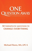 One Question Away B0H1P8JFH4 Book Cover
