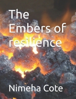 The Embers of resilience B0F4RNHY46 Book Cover