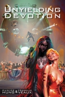 Unyielding Devotion (The Passionate Pantheon) 1971212091 Book Cover