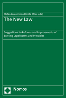 The New Law: Suggestions for Reforms and Improvements of Existing Legal Norms and Principles 3848740885 Book Cover
