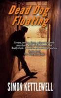Dead Dog Floating 1780362854 Book Cover