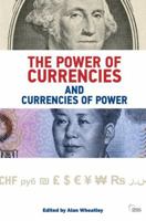 The power of currencies and currencies of power (Adelphi)