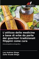 L'utilizzo delle medicine a base di erbe da parte dei guaritori tradizionali filippini come cura 6203611352 Book Cover