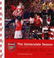 The Immaculate Season (Arsenal) 0600612724 Book Cover