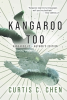 Kangaroo Too: A Novel B0D1CCMBJ9 Book Cover