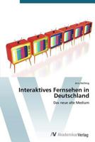 Interaktives Fernsehen in Deutschland 3639394135 Book Cover