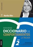 Diccionario de Comportamientos. La Trilogía. VOL 2: 1.500 Comportamientos Relacionados Con Las Competencias Más Utilizadas (La Trilogía Martha Alles) 9506418748 Book Cover