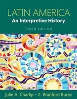 Latin America: A Concise Interpretive History 0131930435 Book Cover