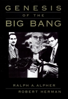 Genesis of the Big Bang 0195111826 Book Cover