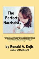 The Perfect Narcissist 1478790520 Book Cover