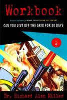 Workbook 2 "Can You Live Off the Grid for 30 days" 0988337975 Book Cover