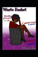 Waste Basket B08W4JRMFN Book Cover