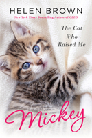 Mickey: The Cat Who Raised Me 0806541849 Book Cover